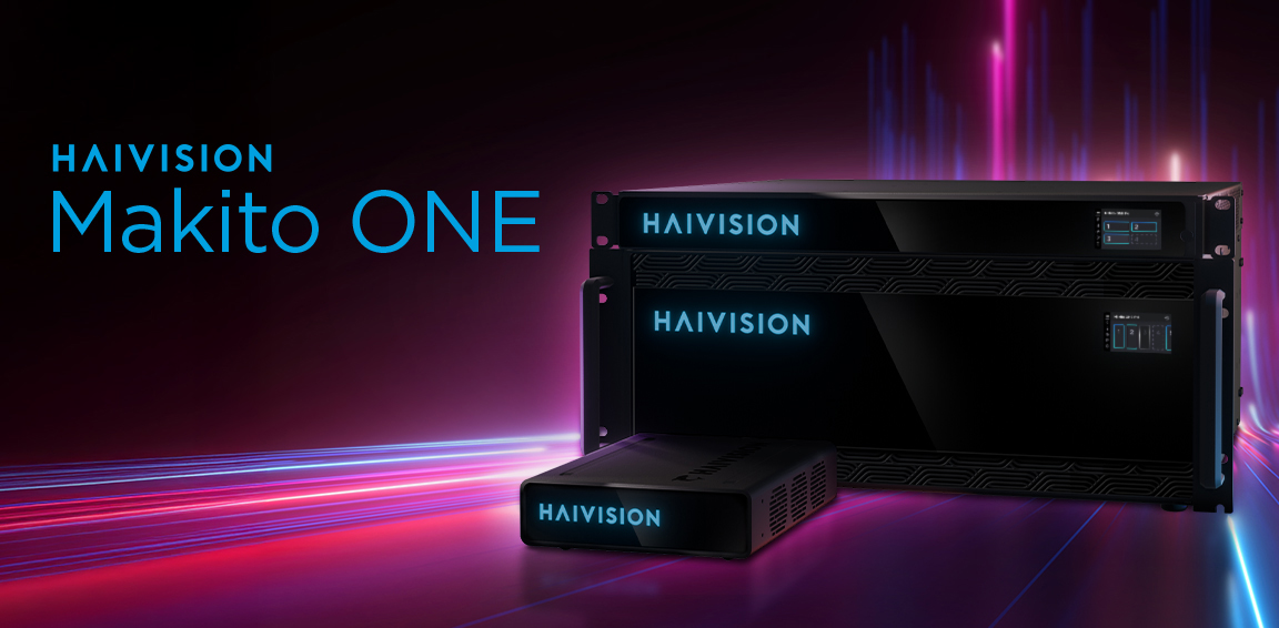 Haivision, Yapılandırılabilir Kodlama/Kod Çözme ve H.264, HEVC, JPEG XS Özelliğine Sahip Canlı Video Katkı Platformu Makito ONE'ı Tanıttı